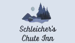 schleichers chute inn 1