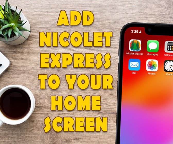 add nicolet express to your home screen